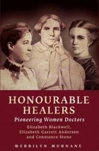 Honourable Healers: Pioneering Women Doctors