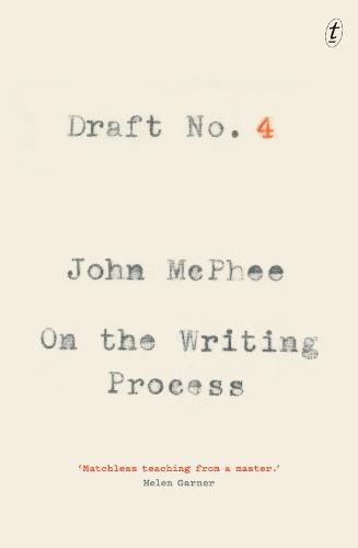 Draft No. 4: On the Writing Process