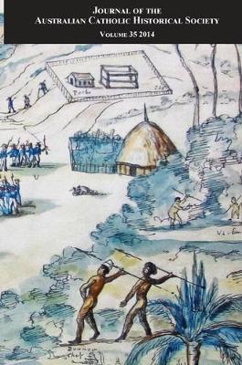 Journal of the Australian Catholic Historical Society. Volume 35 (2014)