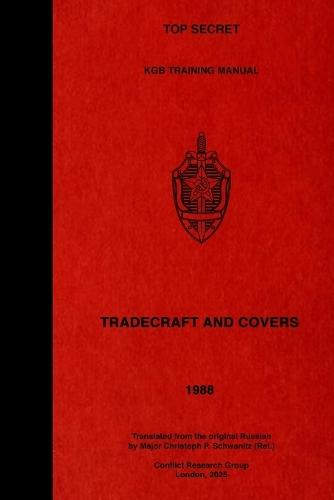 TOP SECRET KGB Training Manual - Tradecraft and Covers