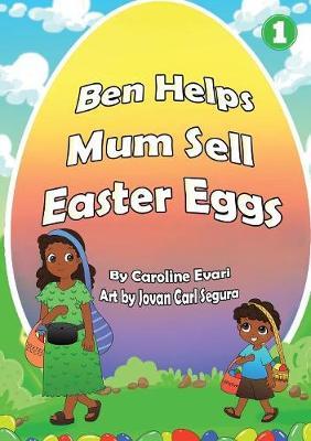 Ben Helps Mum Sell Easter Eggs