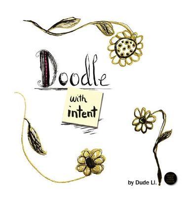 Doodle with Intent: Book 1