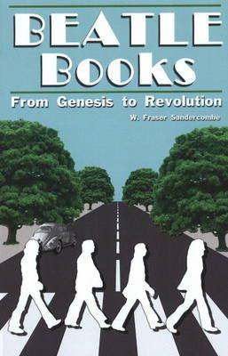 Beatle Books: From Genesis to Revolution