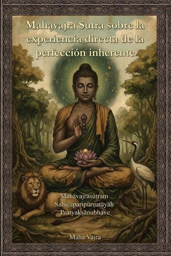 Mahavajra Sutra sobre la experiencia directa de la perfección inherente