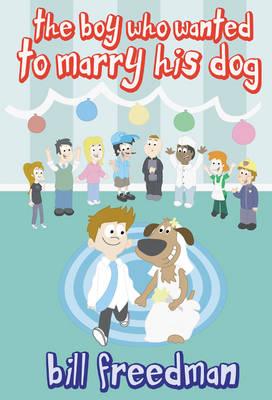 Boy Who Wanted to Marry His Dog
