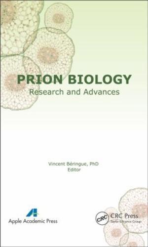 Prion Biology: Research and Advances