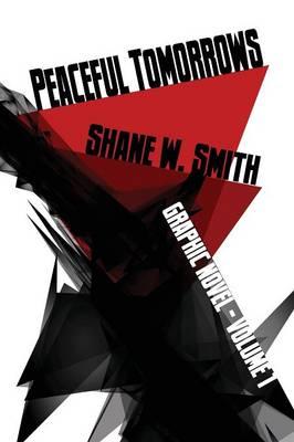 Peaceful Tomorrows, Volume 1, Graphic Novel