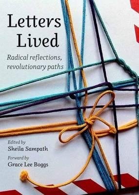 Letters Lived: Radical Reflections, Revolutionary Paths
