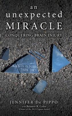 An Unexpected Miracle: Conquering Brain Injury