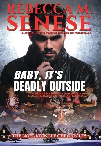 Baby It's Deadly Outside