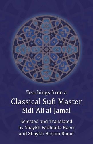 Teachings from a Classical Sufi Master