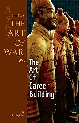 The Art of War Plus the Art of Career Building