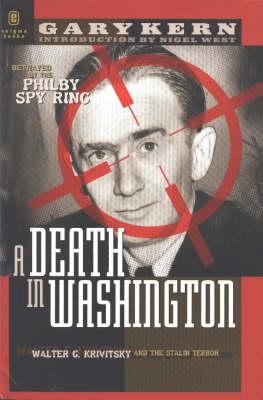 A Death in Washington: Walter G. Krivitsky and the Stalin Terror