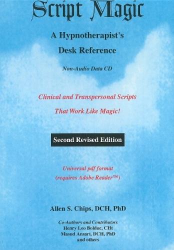 Script Magic CD: A Hypnotherapist's Desk Reference: 2nd Edition