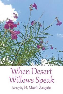 When Desert Willows Speak