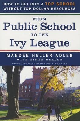 From Public School to the Ivy League: How to Get Into a Top School Without Top Dollar Resources