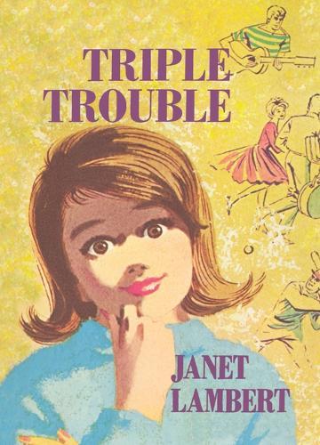 Triple Trouble