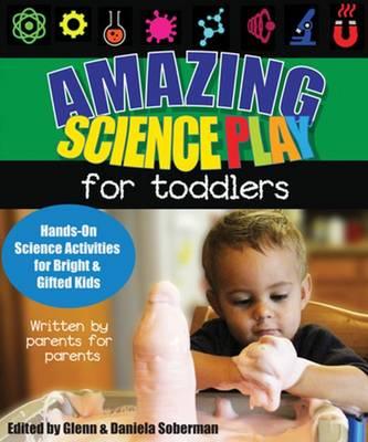 Amazing Science Play for Toddlers