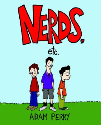 Nerds, Etc.