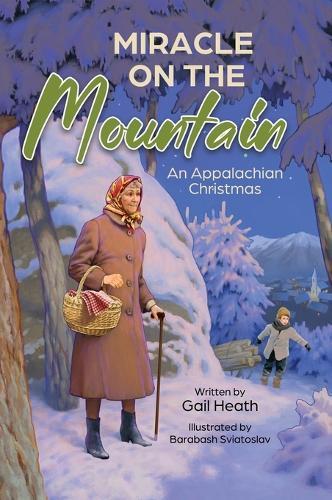 Miracle on the Mountain: An Appalachian Christmas