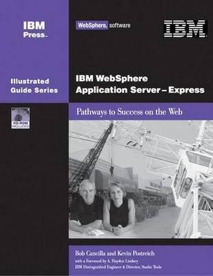 IBM Websphere Application Server: Pathways to Success on the Web