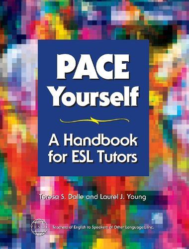 PACE Yourself: A Handbook for ESL Tutors