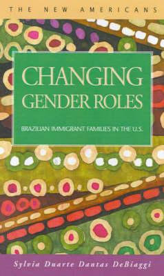 Changing Gender Roles: Brazilian Immigrant Families in the U.S.