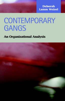 Contemporary Gangs: An Organizational Analysis