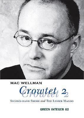 Crowtet 2: Second-Hand Smoke and The Lesser Magoo