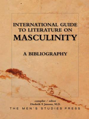 International Guide to Literature on Masculinity