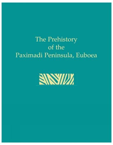 Prehistory of the Paximadi Peninsula, Euboea