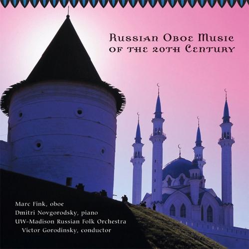Russian Oboe Music of the Twentieth Century