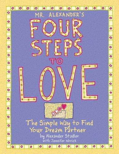 Mr Alexander's Four Steps To Love