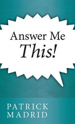 Answer Me This