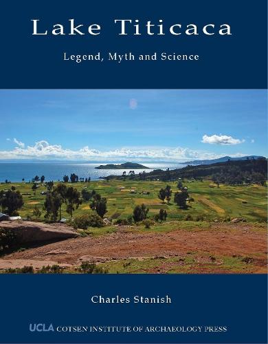 Lake Titicaca: Legend, Myth and Science