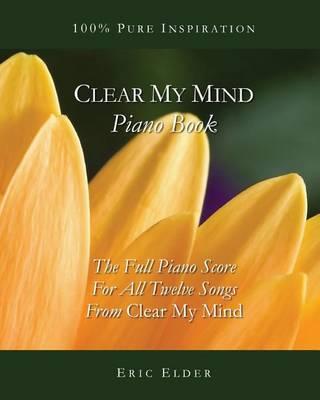 Clear My Mind Piano Book