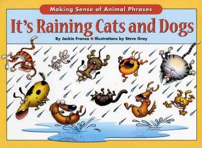 It's Raining Cats and Dogs