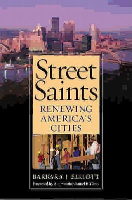 Street Saints: Renewing America's Cities