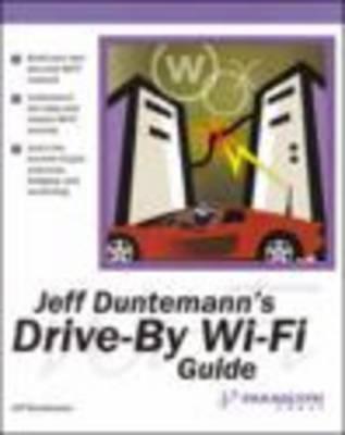 Jeff Duntemann's Drive by WiFi Guide