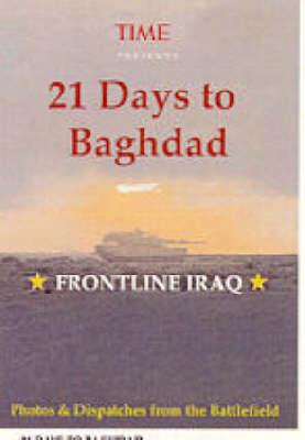 ""Time"": 21 Days to Baghdad