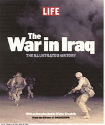 ""Life"": War in Iraq: The Illustrated History