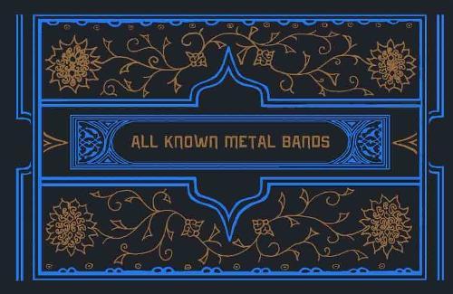 All Known Metal Bands