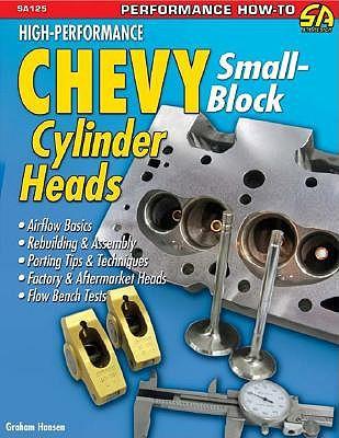 High-Performance Chevy Small-Block Cylinder Heads