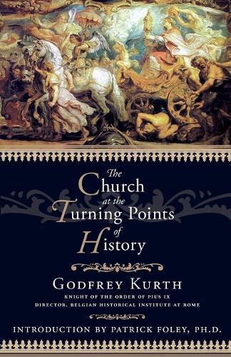The Church At The Turning Points of History