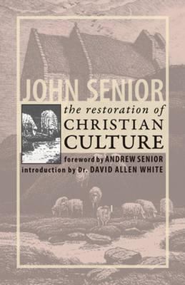 The Restoration of Christian Culture