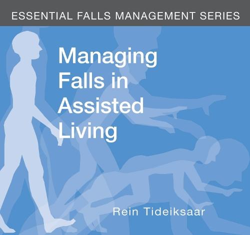 Managing Falls in Assisted Living