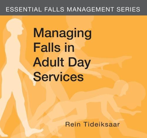 Managing Falls in Adult Day Services