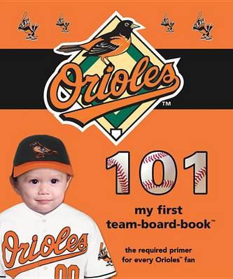 Baltimore Orioles 101