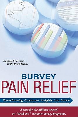 Survey Pain Relief: Transforming Customer Insights Into Action