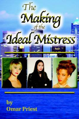 The Making of the Ideal Mistress
